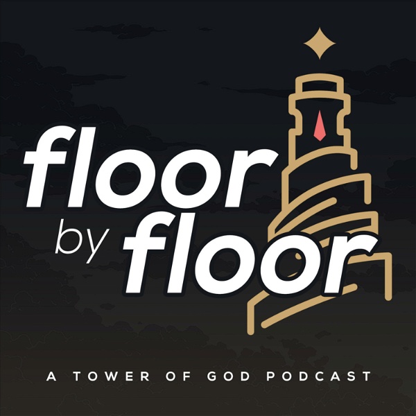 Artwork for Floor by Floor : A Tower of God Podcast