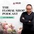 Floral Shop Podcast