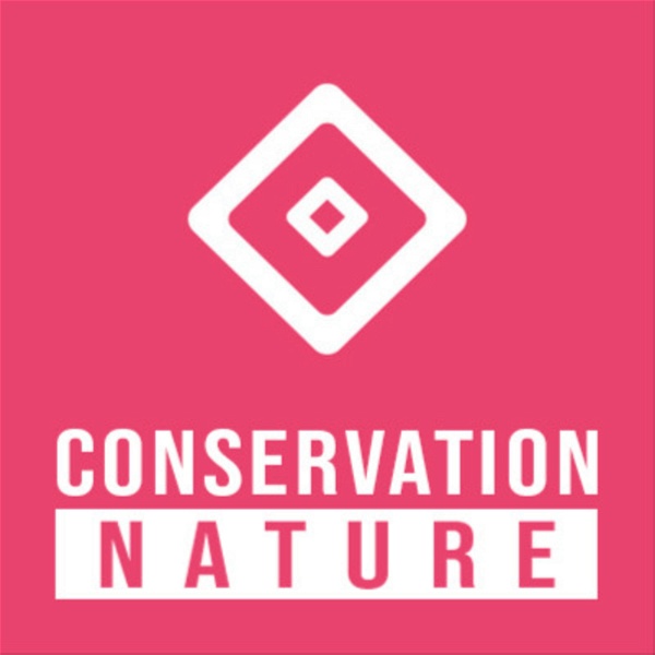Artwork for Conservation Nature : 15mn pour comprendre facilement l’écologie