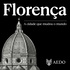 Florença: A cidade que mudou o mundo