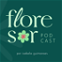FloreSer Podcast • Imigrantes Brasileiras