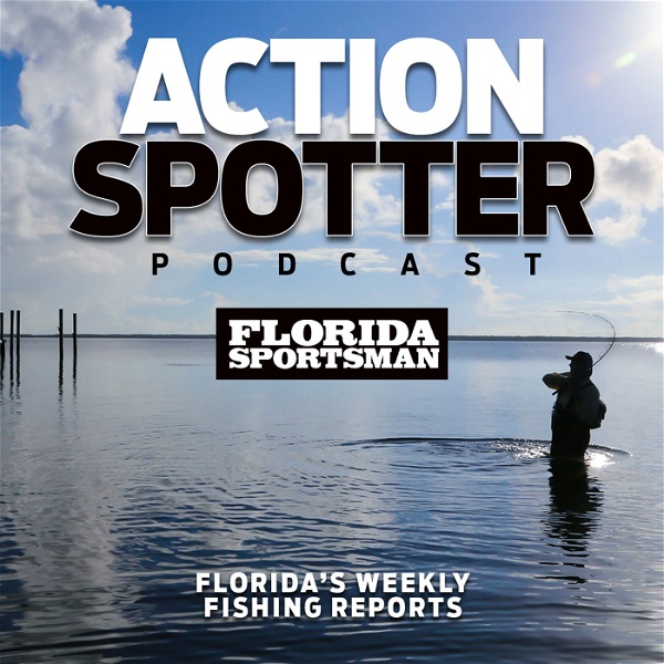 Artwork for Florida Sportsman Action Spotter Podcast