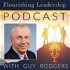 Flourishing Leadership with Guy Rodgers