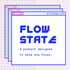 Flow State