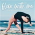 Flow With Me | Yoga with Melanie Kristina – Online Pilates and Yoga