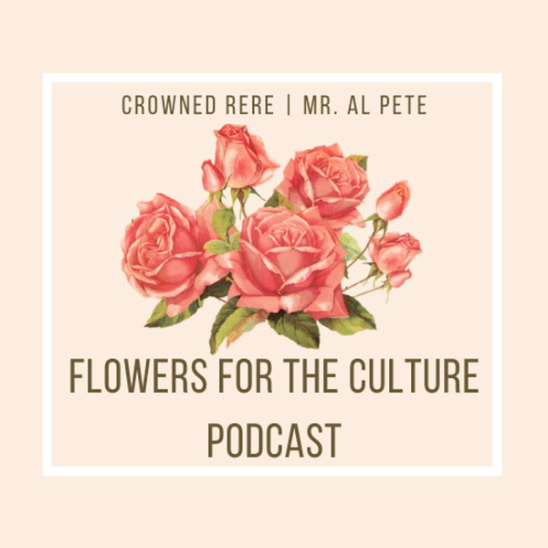 Artwork for Flowers For The Culture