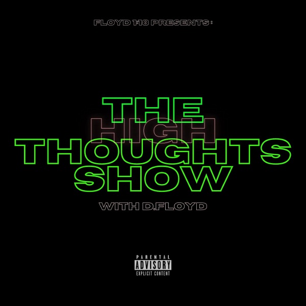 Artwork for Floyd 1:18 Presents High Thoughts
