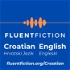 FluentFiction - Croatian