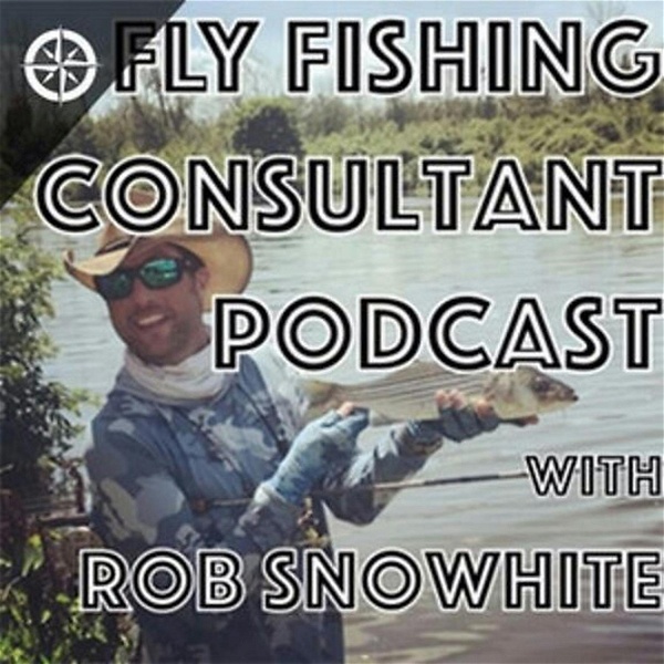 Artwork for Fly Fishing Consultant Podcast