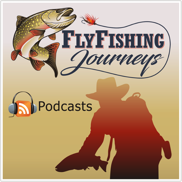 Artwork for Fly Fishing Journeys