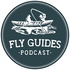 Fly Guides Podcast