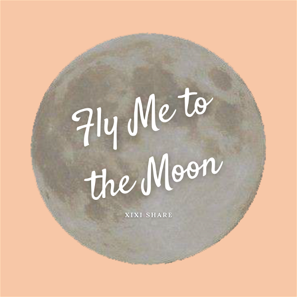 Artwork for Fly Me to The Moon 英文晚安电台