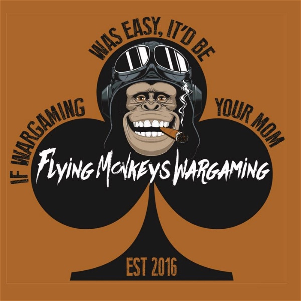 Artwork for Flying Monkey's Wargaming Podcast