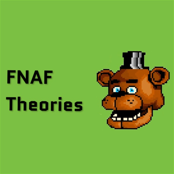 Artwork for FNAF Theories