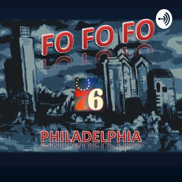 Artwork for FO FO FO: 76ers Podcast