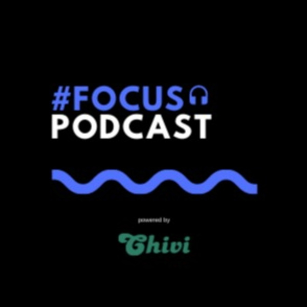 Artwork for #FOCUS Podcast