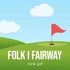Folk i fairway