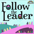 Follow the Leader
