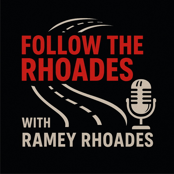 Artwork for Follow The Rhoades: With Ramey Rhoades