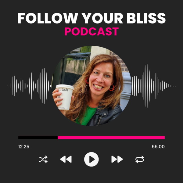 Artwork for Follow your Bliss Podcast