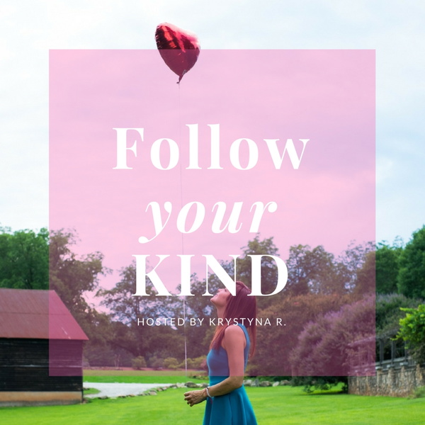 Artwork for Follow Your Kind