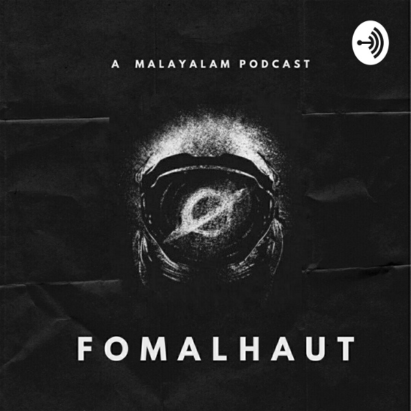 Artwork for Fomalhaut -Malayalam Podcast