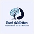 Food Addiction, the Problem and the Solution