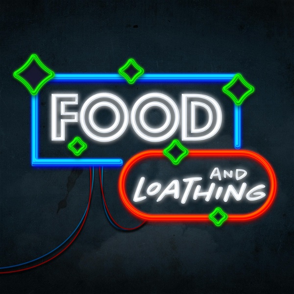 Artwork for Food and Loathing