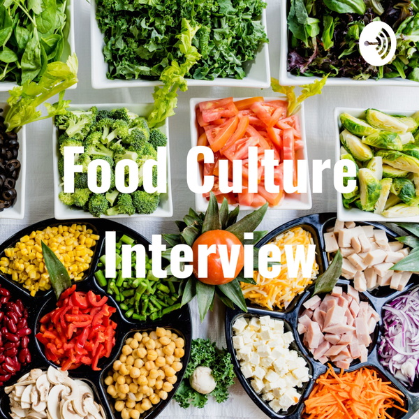 Artwork for Food Culture Interview