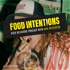 Food Intentions - the very delicious Podcast