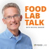 Food Lab Talk