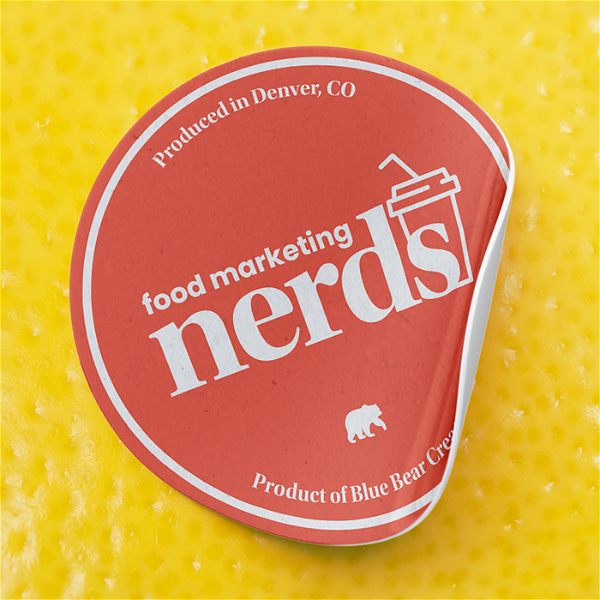 Artwork for Food Marketing Nerds Restaurant and CPG Marketing Podcast