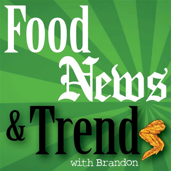 Artwork for Food News & Trends