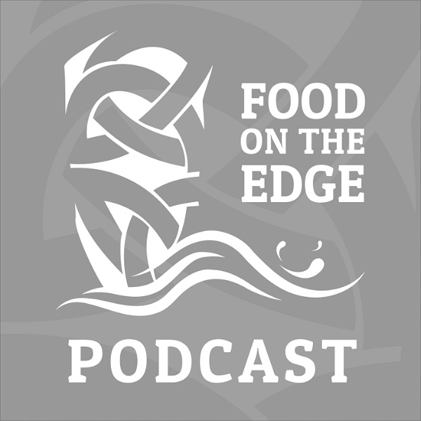 Artwork for Food On The Edge Podcast