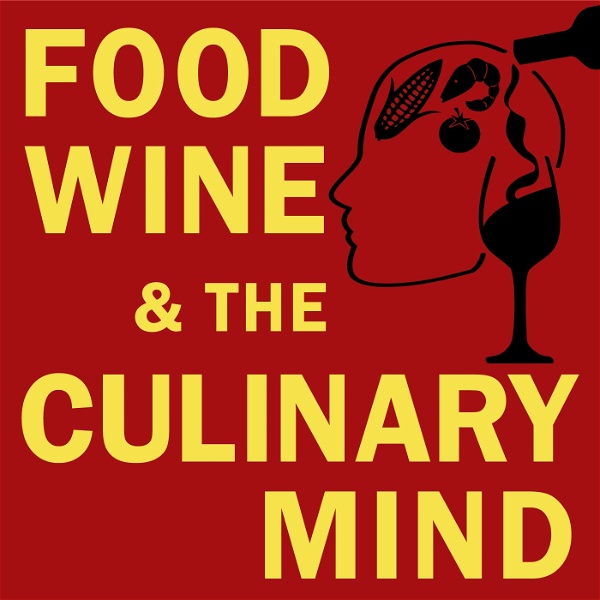 Artwork for Food, Wine & the Culinary Mind