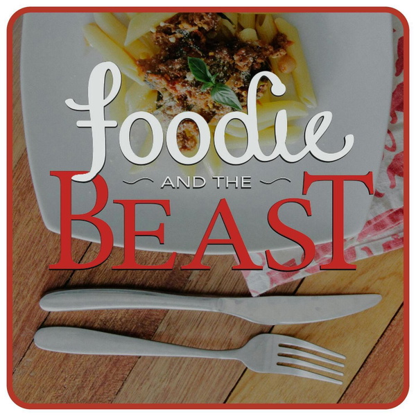Artwork for Foodie and the Beast
