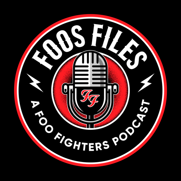 Artwork for Foos Files: A Foo Fighters Podcast