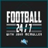 Football 24/7 with John McMullen