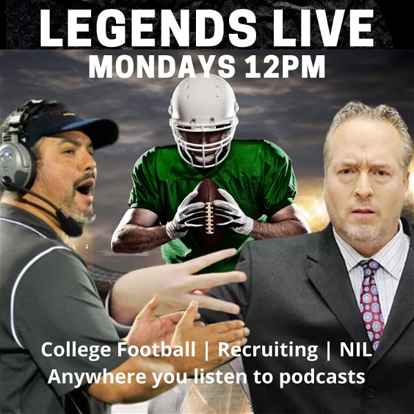 Artwork for Legends Live! College Football & Recruting Talk With Coach Schuman and Mike Farrell
