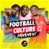 Football Culture Movement Podcast