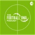 Football DNA Podcast