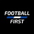Football First