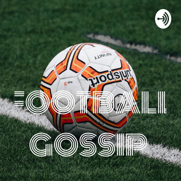 Artwork for FOOTBALL GOSSIP