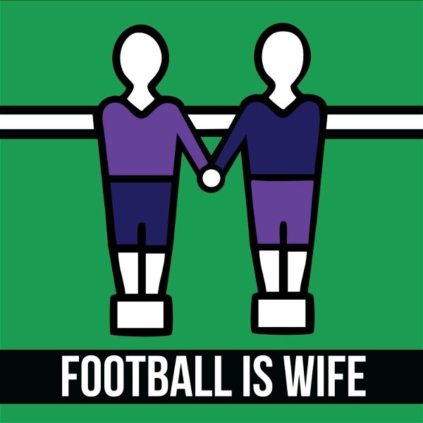 Artwork for Football is Wife