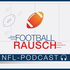 FootballRausch - Der NFL-Podcast