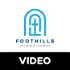 Foothills Alliance Church | Video