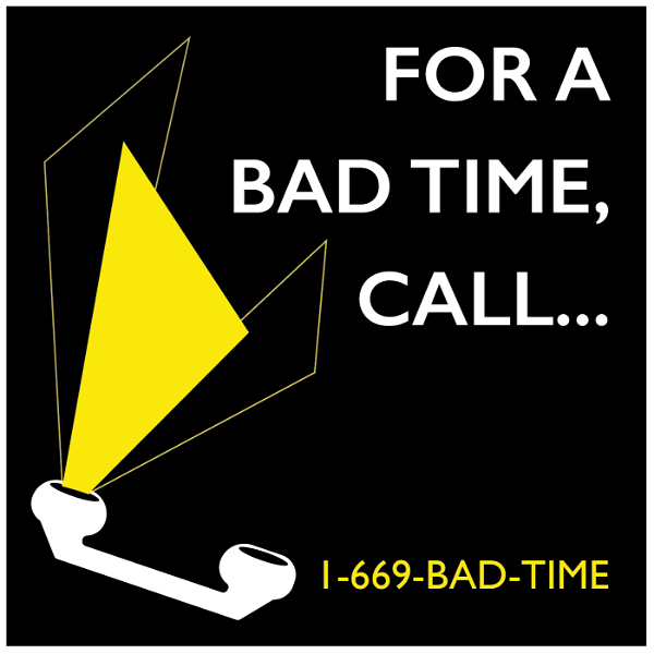 Artwork for For a Bad Time, Call...