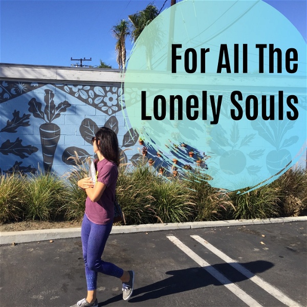 Artwork for For All The Lonely Souls