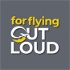 For Flying Out Loud