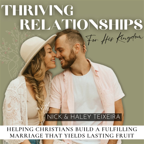Artwork for Thriving Relationships For His Kingdom